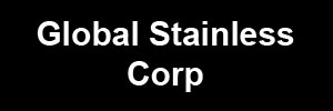 Global Stainless Corp 
